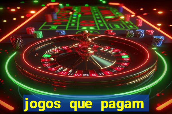 jogos que pagam dinheiro de verdade sem precisar depositar